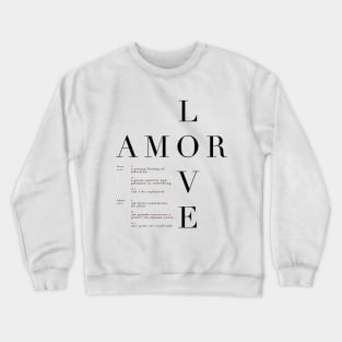 Love meaning Crewneck Sweatshirt